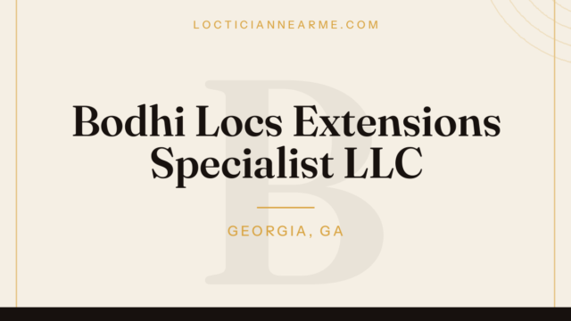 Bodhi Locs Extensions Specialist LLC loctician in Georgia, GA — locs, retwist and natural hair care