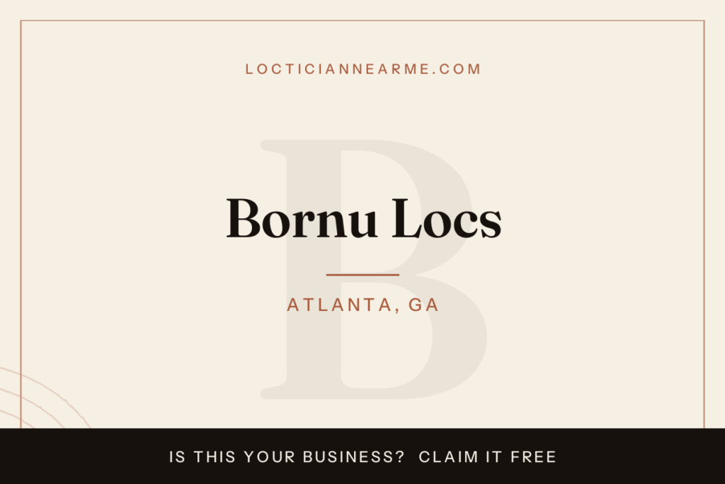 Bornu Locs loctician in Atlanta, GA — locs, retwist and natural hair care