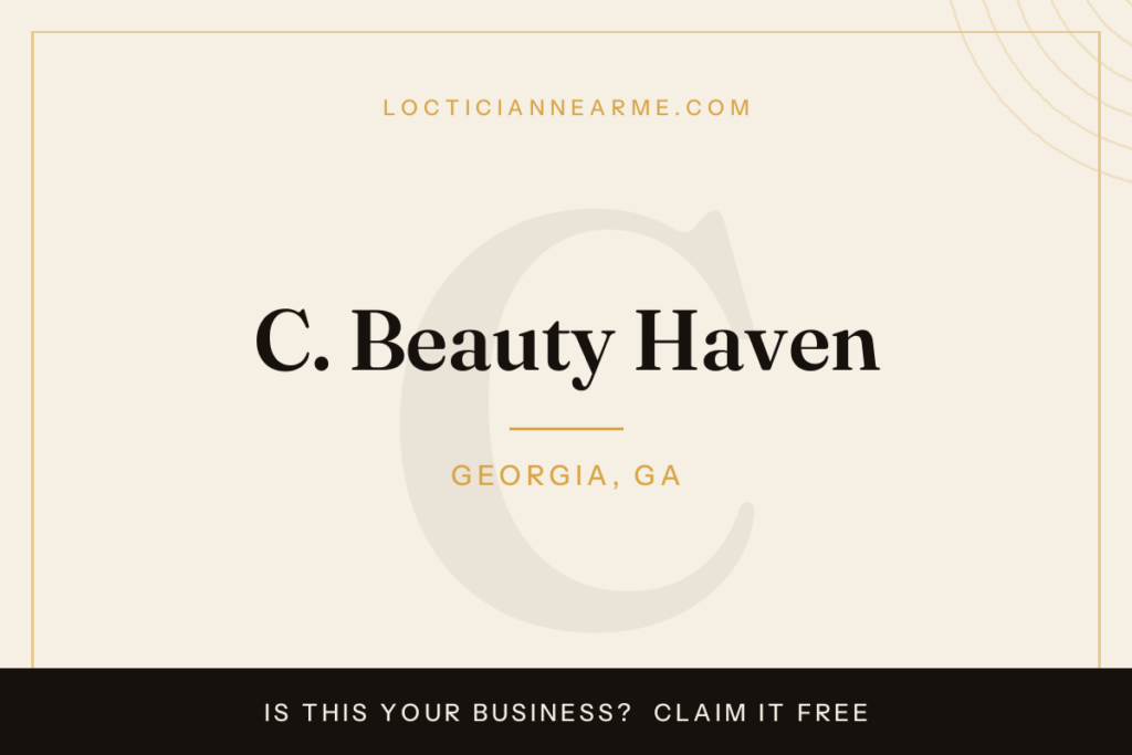C. Beauty Haven loctician in Georgia, GA — locs, retwist and natural hair care
