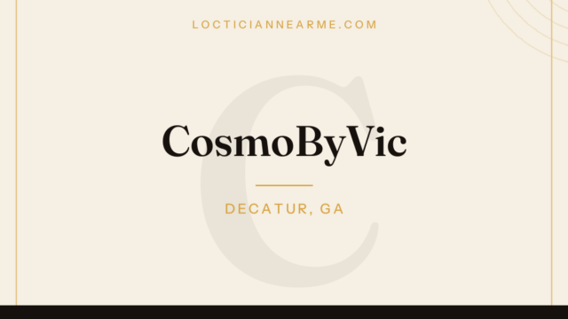 CosmoByVic loctician in Decatur, GA — locs, retwist and natural hair care