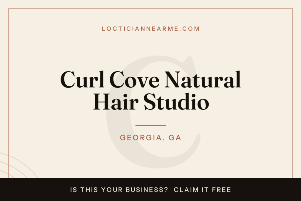 Curl Cove Natural Hair Studio loctician in Georgia, GA — locs, retwist and natural hair care