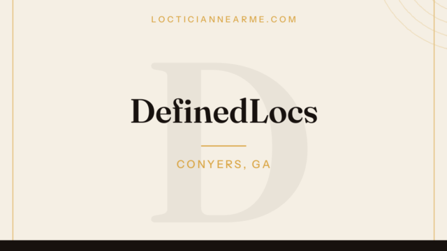 DefinedLocs loctician in Conyers, GA — locs, retwist and natural hair care