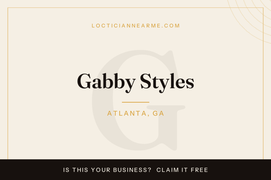 Gabby Styles loctician in Atlanta, GA — locs, retwist and natural hair care