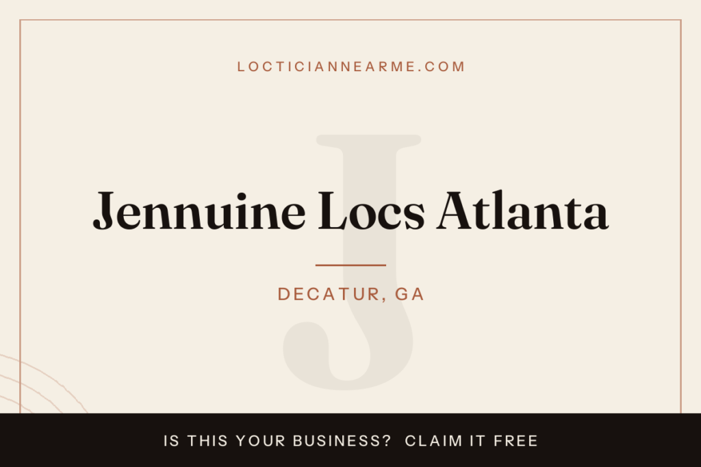 Jennuine Locs Atlanta loctician in Decatur, GA — locs, retwist and natural hair care