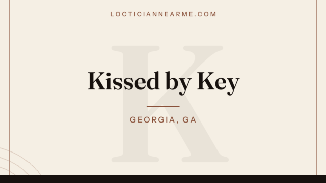 Kissed by Key loctician in Georgia, GA — locs, retwist and natural hair care