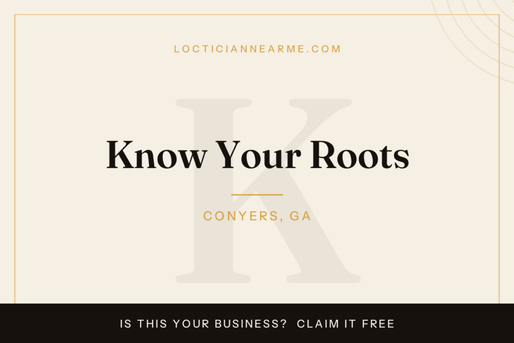 Know Your Roots loctician in Conyers, GA — locs, retwist and natural hair care