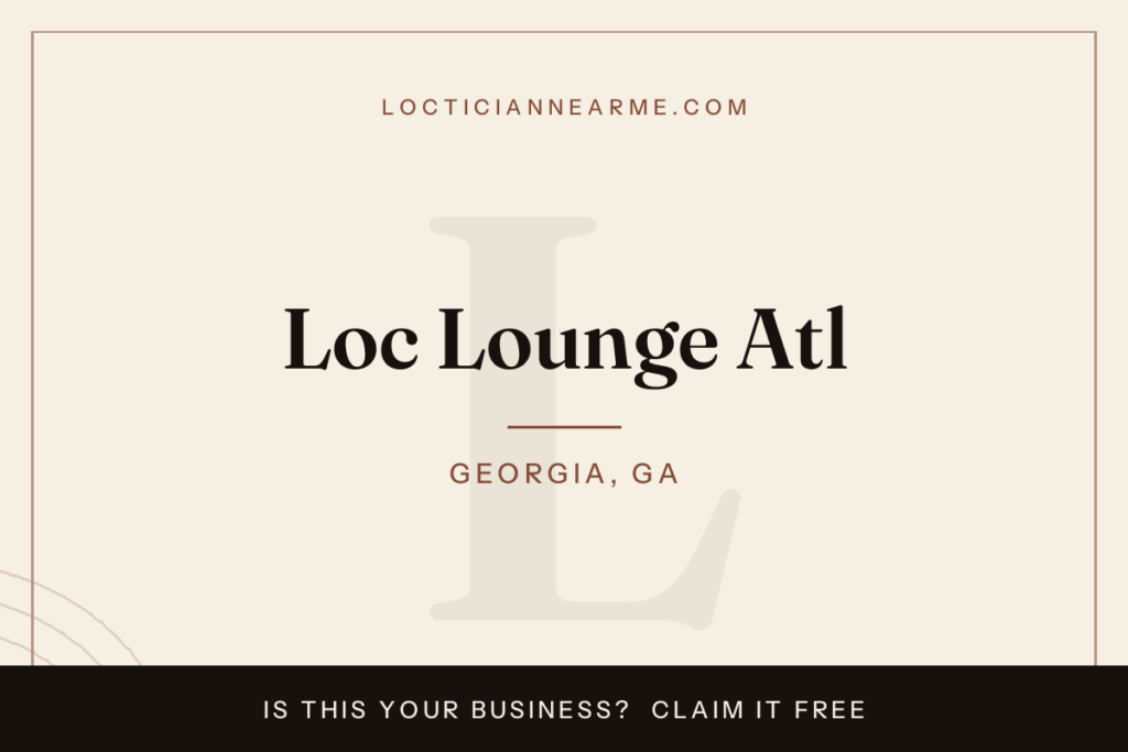 Loc Lounge Atl loctician in Georgia, GA — locs, retwist and natural hair care