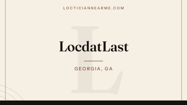 LocdatLast loctician in Georgia, GA — locs, retwist and natural hair care
