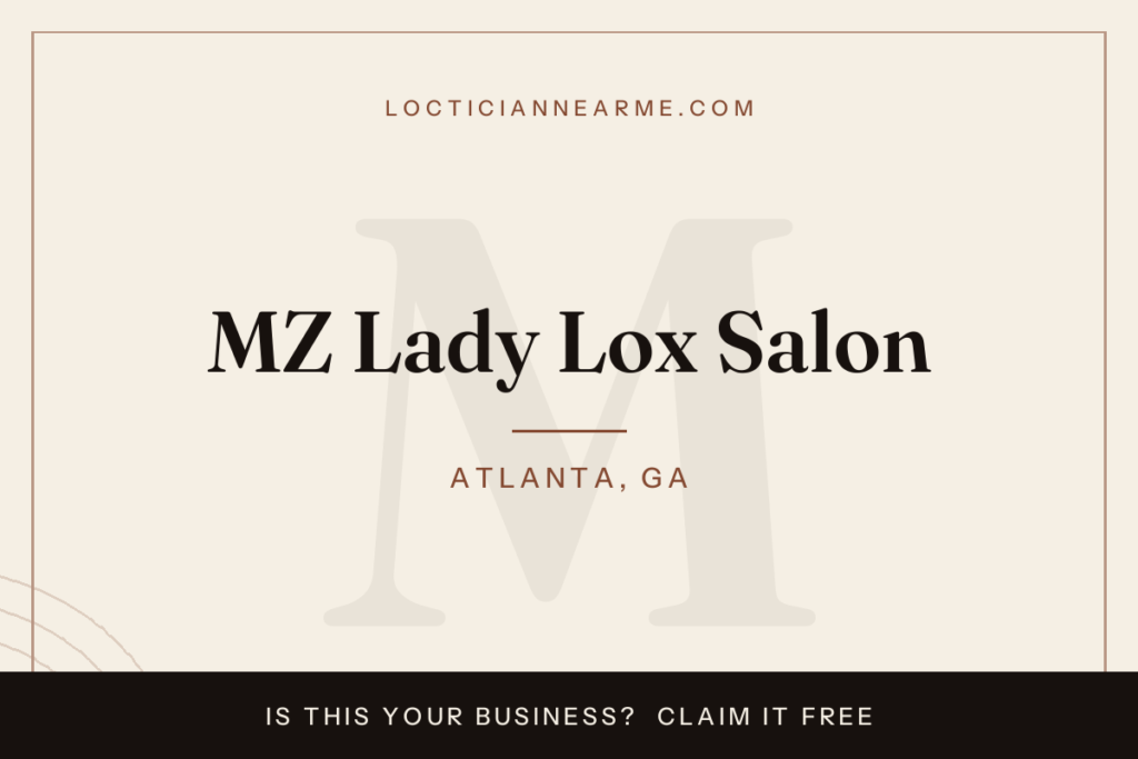 MZ Lady Lox Salon loctician in Atlanta, GA — locs, retwist and natural hair care