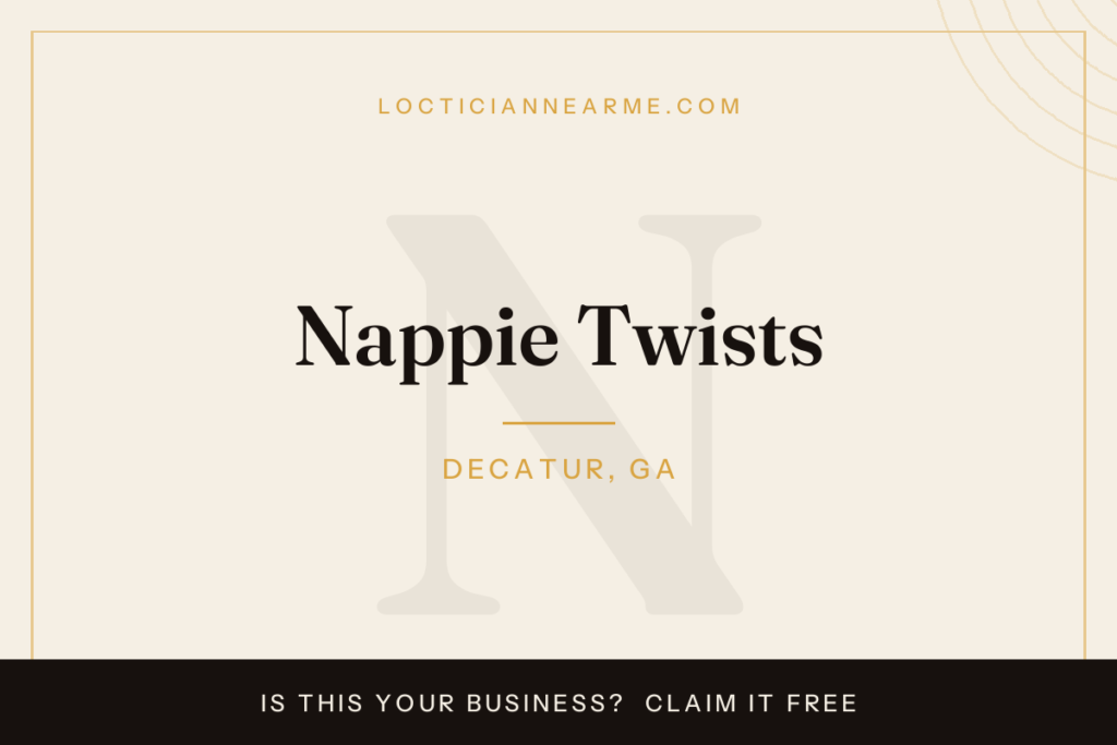 Nappie Twists loctician in Decatur, GA — locs, retwist and natural hair care