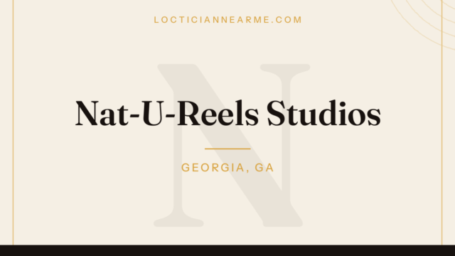 Nat-U-Reels Studios loctician in Georgia, GA — locs, retwist and natural hair care