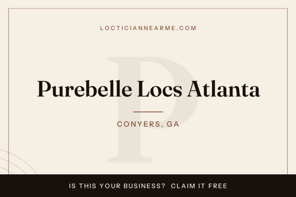 Purebelle Locs Atlanta loctician in Conyers, GA — locs, retwist and natural hair care