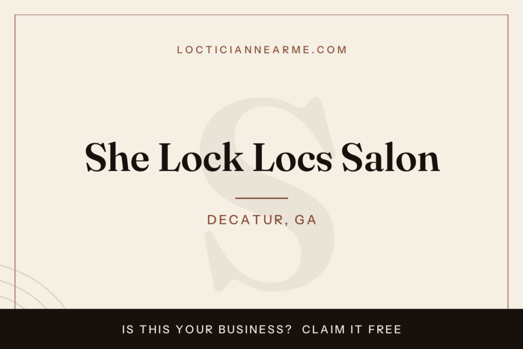 She Lock Locs Salon loctician in Decatur, GA — locs, retwist and natural hair care