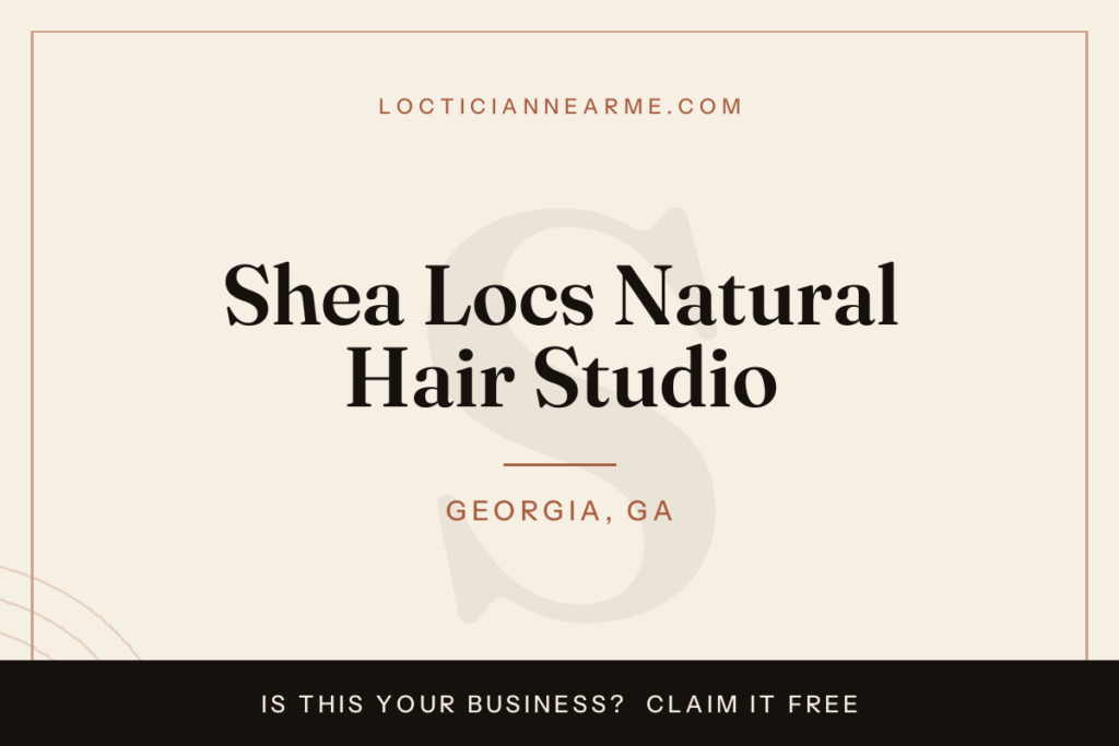 Shea Locs Natural Hair Studio loctician in Georgia, GA — locs, retwist and natural hair care