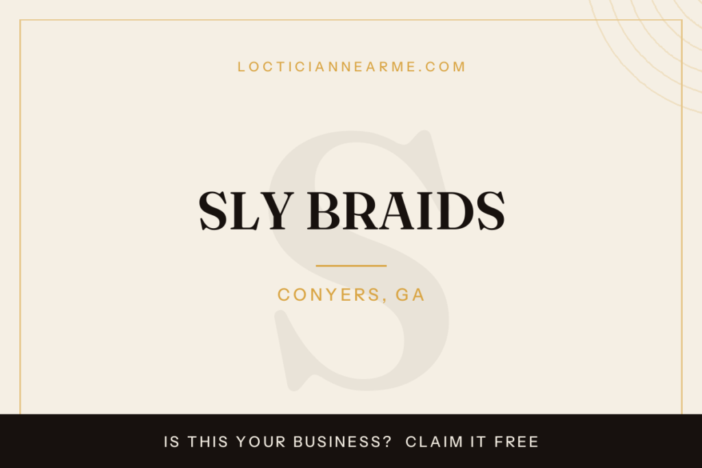 SLY BRAIDS loctician in Conyers, GA — locs, retwist and natural hair care