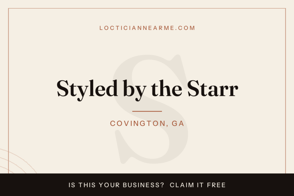 Styled by the Starr loctician in Covington, GA — locs, retwist and natural hair care