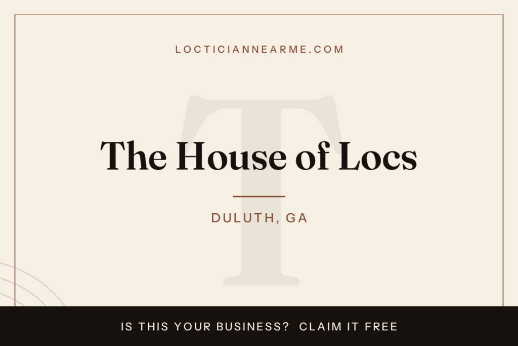 The House of Locs loctician in Duluth, GA — locs, retwist and natural hair care