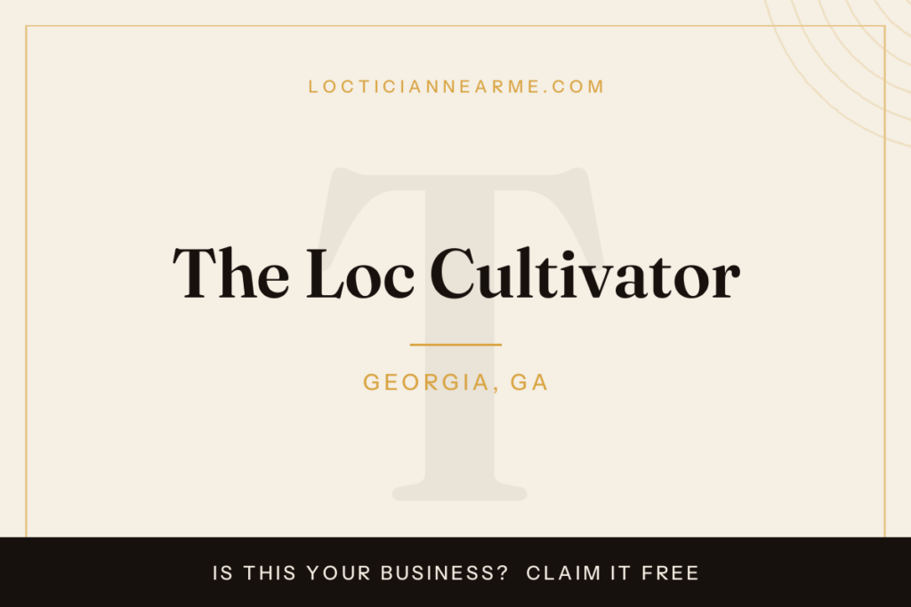 The Loc Cultivator loctician in Georgia, GA — locs, retwist and natural hair care