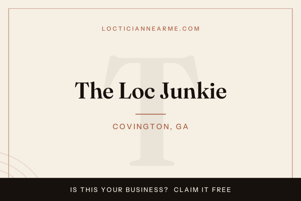 The Loc Junkie loctician in Covington, GA — locs, retwist and natural hair care