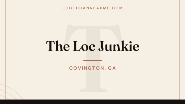 The Loc Junkie loctician in Covington, GA — locs, retwist and natural hair care