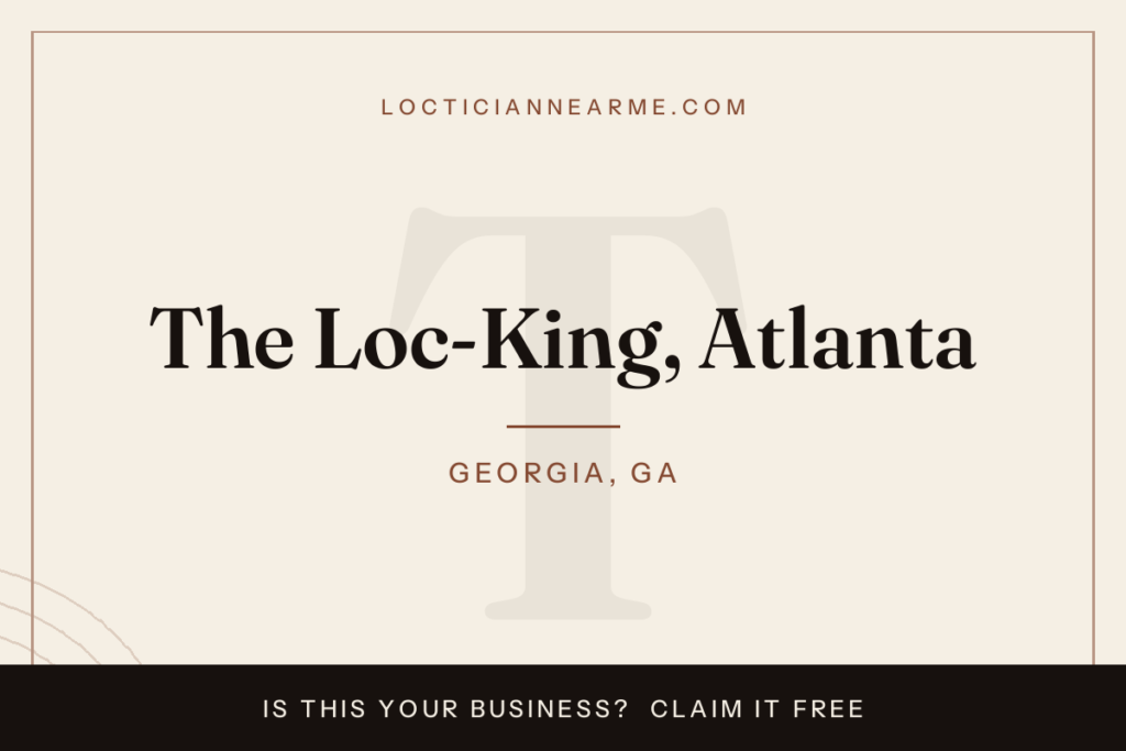 The Loc-King, Atlanta loctician in Georgia, GA — locs, retwist and natural hair care