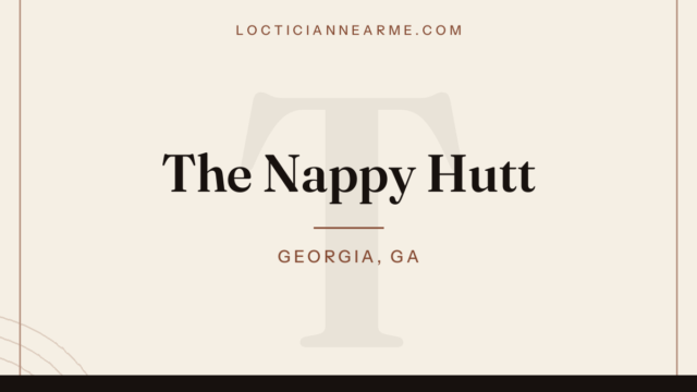 The Nappy Hutt loctician in Georgia, GA — locs, retwist and natural hair care